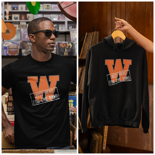 West De Pere - Just Here for the Band Merch - Tee, Long Sleeved Tee, Hoodie, or Crewneck