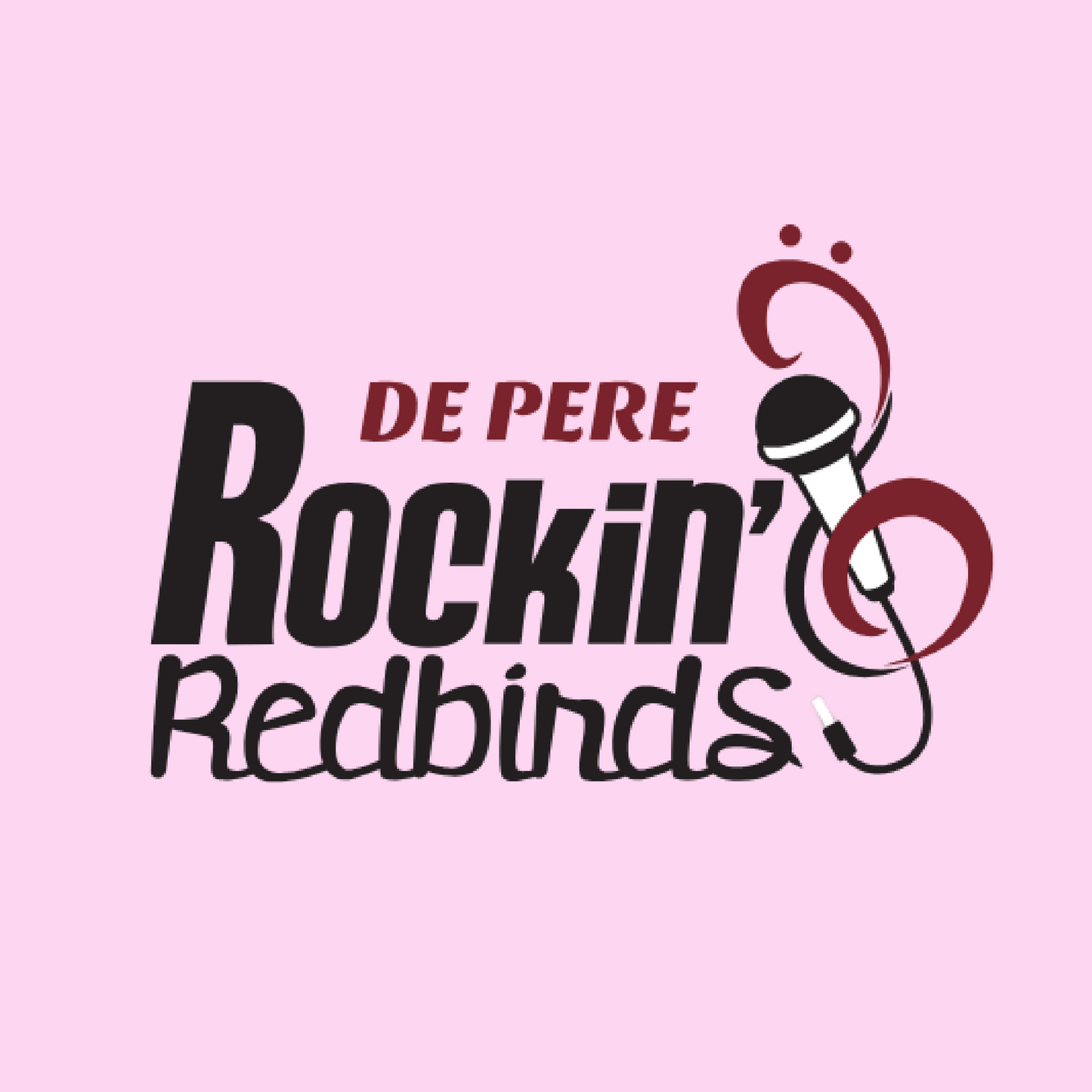 De Pere Rockin Redbirds - Pink Tee, Crewneck, or Hoodie